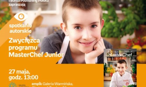 Zwycięzca programu MasterChef Junior | Empik Galeria Warmińska