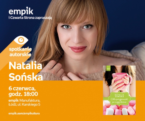 NATALIA SOŃSKA – SPOTKANIE AUTORSKIE – ŁÓDŹ