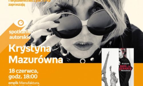 KRYSTYNA MAZURÓWNA – SPOTKANIE AUTORSKIE – ŁÓDŹ