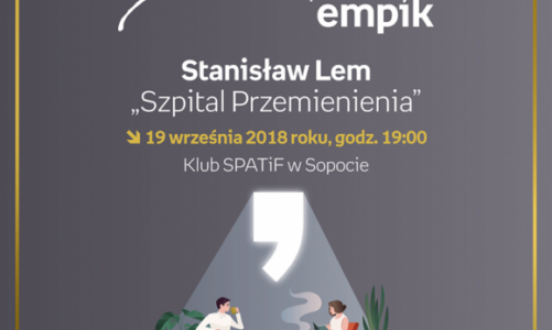 Słuchowisko "Szpital Przemienienia" wg Stanisława Lema | SPATiF