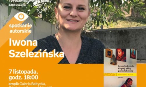 Iwona Szelezińska | Empik Galeria Bałtycka