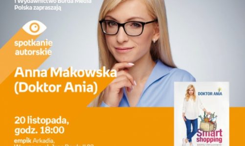 Doktor Ania i jej „Smart Shopping” w salonie Empik Arkadia