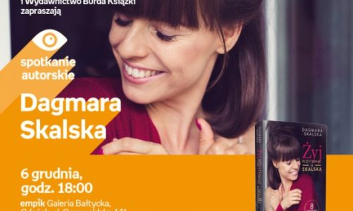 Dagmara Skalska | Empik Galeria Bałtycka