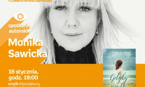 MONIKA SAWICKA – SPOTKANIE AUTORSKIE – ŁÓDŹ