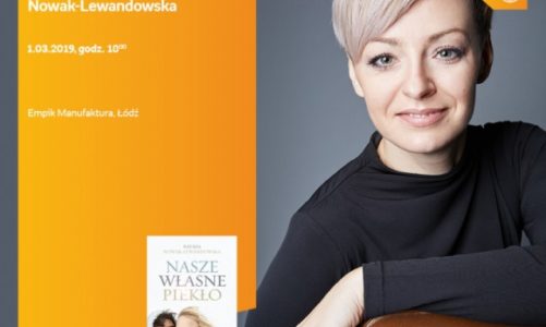 NATALIA NOWAK-LEWANDOWSKA – SPOTKANIE AUTORSKIE – ŁÓDŹ