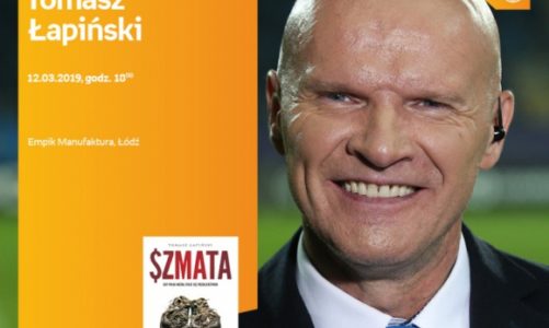 TOMASZ ŁAPIŃSKI – SPOTKANIE AUTORSKIE – ŁÓDŹ