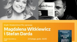 MAGDALENA WITKIEWICZ i STEFAN DARDA - SPOTKANIE AUTORSKIE - ŁÓDŹ LIFESTYLE, Książka - MAGDALENA WITKIEWICZ i STEFAN DARDA - SPOTKANIE AUTORSKIE - ŁÓDŹ 23 lutego, godz. 16:00 empik Manufaktura, Łódź, ul. Karskiego 5