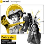 „Dobry start” nowy program Beaty Sadowskiej od 7 marca w Onecie