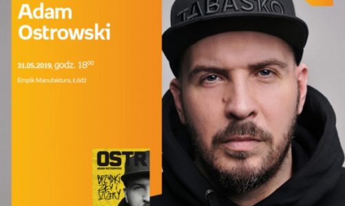 O.S.T.R. (ADAM OSTROWSKI) – SPOTKANIE AUTORSKIE – ŁÓDŹ