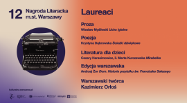 Wieczór z laureatami 12. edycji Nagrody Literackiej m.st. Warszawy LIFESTYLE, Książka - Spotkania autorskie z dwoma laureatami Nagrody Literackiej m.st. Warszawy.