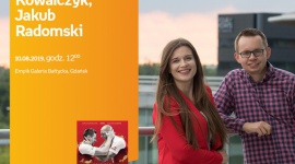 Edyta Kowalczyk, Jakub Radomski | Empik Galeria Bałtycka LIFESTYLE, Książka - SPOTKANIE