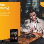 MAX CZORNYJ – SPOTKANIE AUTORSKIE – ŁÓDŹ