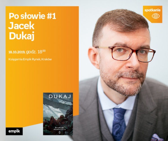 Po słowie #1: Jacek Dukaj