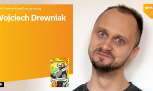 Wojciech Drewniak | Empik Stary Browar