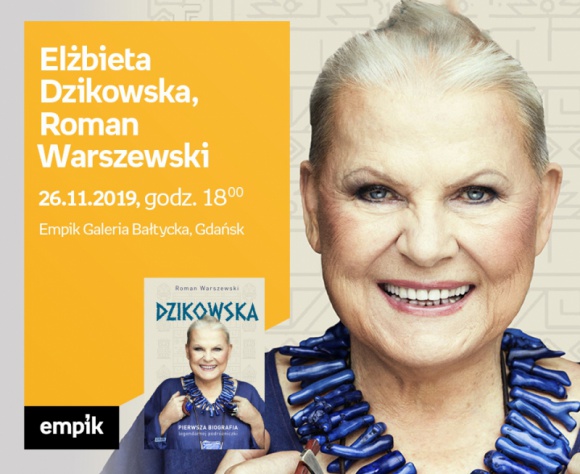 Elżbieta Dzikowska, Roman Warszewski | Empik Galeria Bałtycka