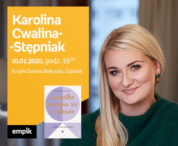 Karolina Cwalina-Stępniak | Empik Galeria Bałtycka