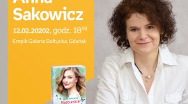 Anna Sakowicz | Empik Galeria Bałtycka LIFESTYLE, Książka - spotkanie