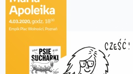 Maria Apoleika ("Psie sucharki") | Empik Plac Wolności LIFESTYLE, Książka - Maria Apoleika jest autorką cieszących się ogromną popularnością w mediach społecznościowych profili o nazwie „Psie sucharki”, na których publikowane są bardzo trafne i okraszone inteligentnym humorem rysunki i krótkie komiksy, przedstawiające naszych ukochanych czworonogów.