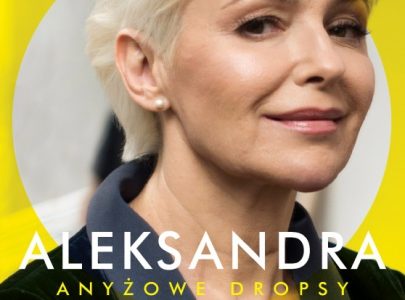 Anyżowe dropsy Portret kobiety nieprzewidywalnej… w pewnym wieku