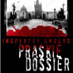 Premiera książki INSPEKTOR ANDERS I PRASKIE DOSSIER